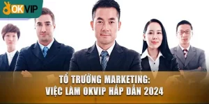 Tổ Trưởng Maketting